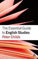 The Essential Guide to English Studies