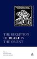 The Reception of Blake in the Orient