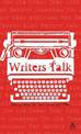 Writers Talk: Conversations with Contemporary British Novelists