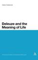 Deleuze and the Meaning of Life