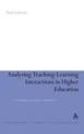 Analysing Teaching-Learning Interactions in Higher Education: Accounting for Structure and Agency