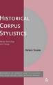 Historical Corpus Stylistics: Media, Technology and Change