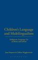 Children's Language and Multilingualism: Indigenous Language Use at Home and School