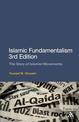 Islamic Fundamentalism 3rd Edition: The Story of Islamist Movements