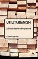 Utilitarianism: A Guide for the Perplexed