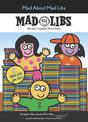 Mad About Mad Libs