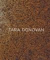 Tara Donovan: Fieldwork