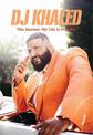 DJ Khaled: The Journey: My Life in Pictures