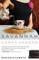 Savannah Comes Undone