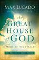 The Great House of God