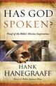 HAS GOD SPOKEN?: Proof of the Bible?s Divine Inspiration