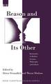 Reason and Its Other: Rationality in Modern German Philosophy and Culture