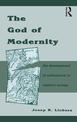 The God of Modernity: The Development of Nationalism in Western Europe