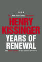 Years of Renewal: The Concluding Volume of His Classic Memoirs