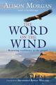 The Word on the Wind: Renewing confidence in the gospel