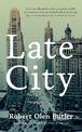 Late City: The last surviving veteran of WWI revisits his life in this moving story of love and fatherhood from the Pulitzer Pri