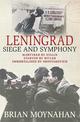 Leningrad: Siege and Symphony