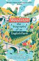 Woodston: The Biography of An English Farm - The Sunday Times Bestseller