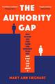 The Authority Gap: Why women are still taken less seriously than men, and what we can do about it