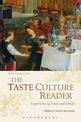 The Taste Culture Reader: Experiencing Food and Drink