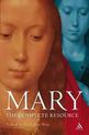 Mary: The Complete Resource