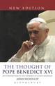 The Thought of Pope Benedict XVI new edition: An Introduction to the Theology of Joseph Ratzinger