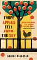 Three Apples Fell from the Sky: The International Bestseller