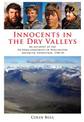 Innocents in the Dry Valleys: An Account of the Victoria University of Wellington Antarctic Expedition 1958-1959