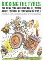 Kicking The Tyres: The New Zealand General Election and Electoral Referendum of 2011