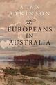 The Europeans in Australia: Volume Three - Nation