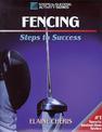 Fencing: Steps to Success: Steps to Success