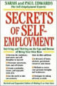 Secrets of Self Employment: Surviving and Thriving on the Ups and Downs of Being Your Own Boss