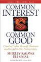 Common Interest, Common Good: Creating Value Through Business and Social Sector Partnerships