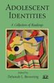 Adolescent Identities: A Collection of Readings