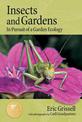 Insects and Gardens: in Pursuit of a Garden Ecology