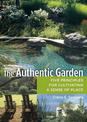 The Authentic Garden