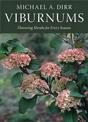 Viburnums Flowering Shrubs for Every Season