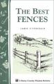 Best Fences: Storey's Country Wisdom Bulletin  A.92