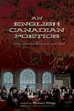 An English Canadian Poetics: Vol. 1 The Confederation Poets