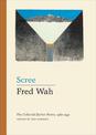 Scree: The Collected Earlier Poems, 1962 1991