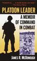 Platoon Leader: A Memoir of Command in Combat