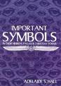 Important Symbols: In Their Hebrew, Pagan and Christian Forms