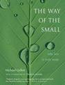 The Way of the Small: Why Less Is More