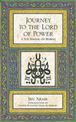 Journey to the Lord of Power: A Sufi Manual on Retreat