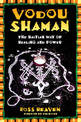 Vodou Shaman: The Haitian Way of Healing and Power