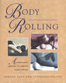 Body Rolling: An Experiential Approach to Complete Muscle Release