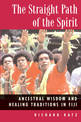 Straight Path of the Spirit: Ancestral Wisdom and Healing Traditions in Fiji