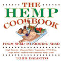 The Hemp Cookbook: From Seed to Shining Seed