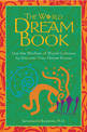 The World Dream Book: Use the Wisdom of World Cultures to Uncover Your Dream Power