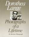 Dorothea Lange: Photographs of a Lifetime